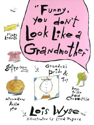 cover image of Funny, You Don't Look Like a Grandmother